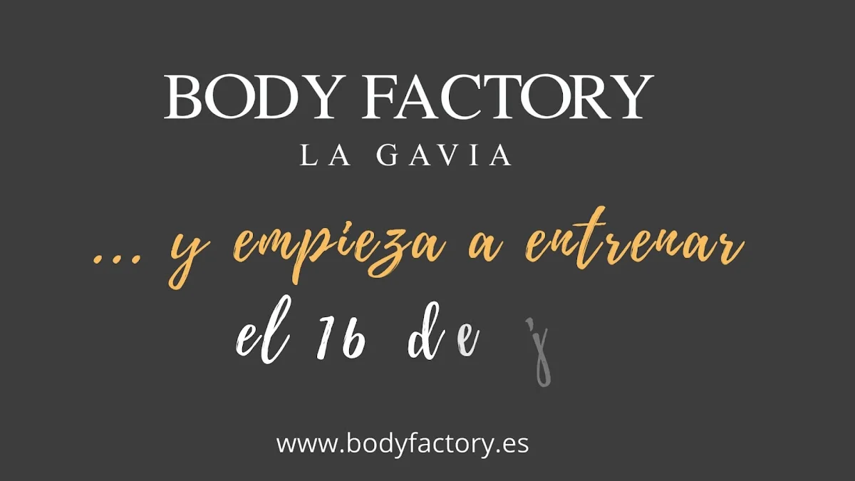 Body Factory La Gavia - 5