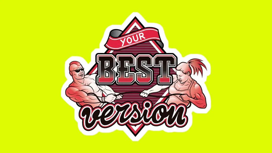 Your Best Version - 5
